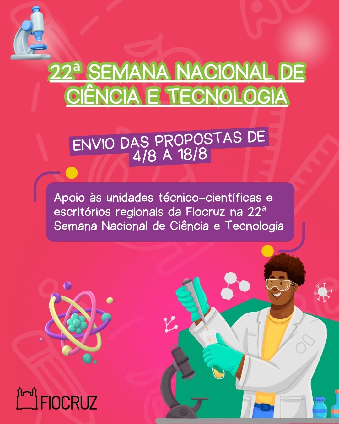 Inscrições abertas para 22ª Semana Nacional de Ciência e Tecnologia na Fiocruz: até 18/8
