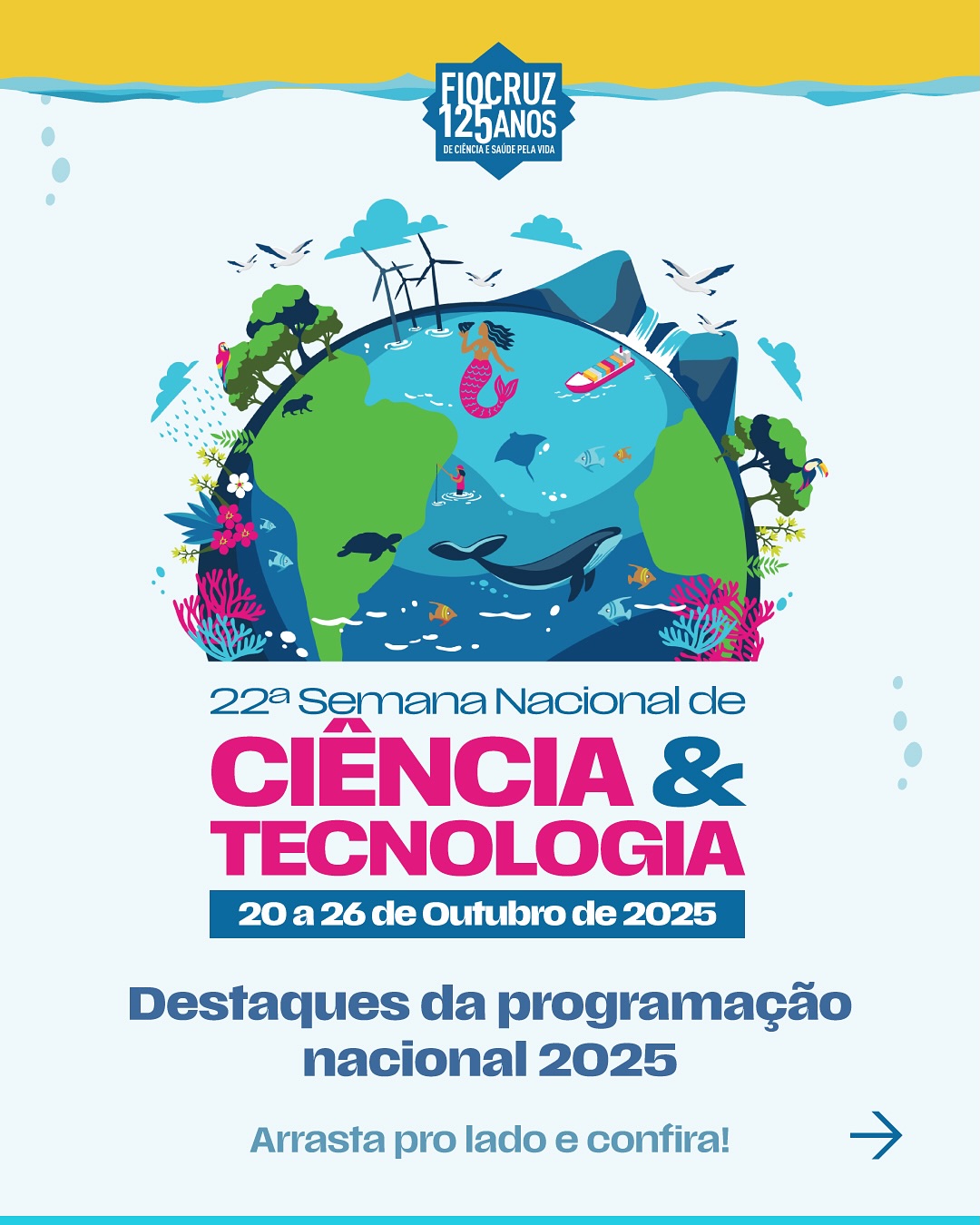 Fiocruz promove 22ª SNCT em nove estados