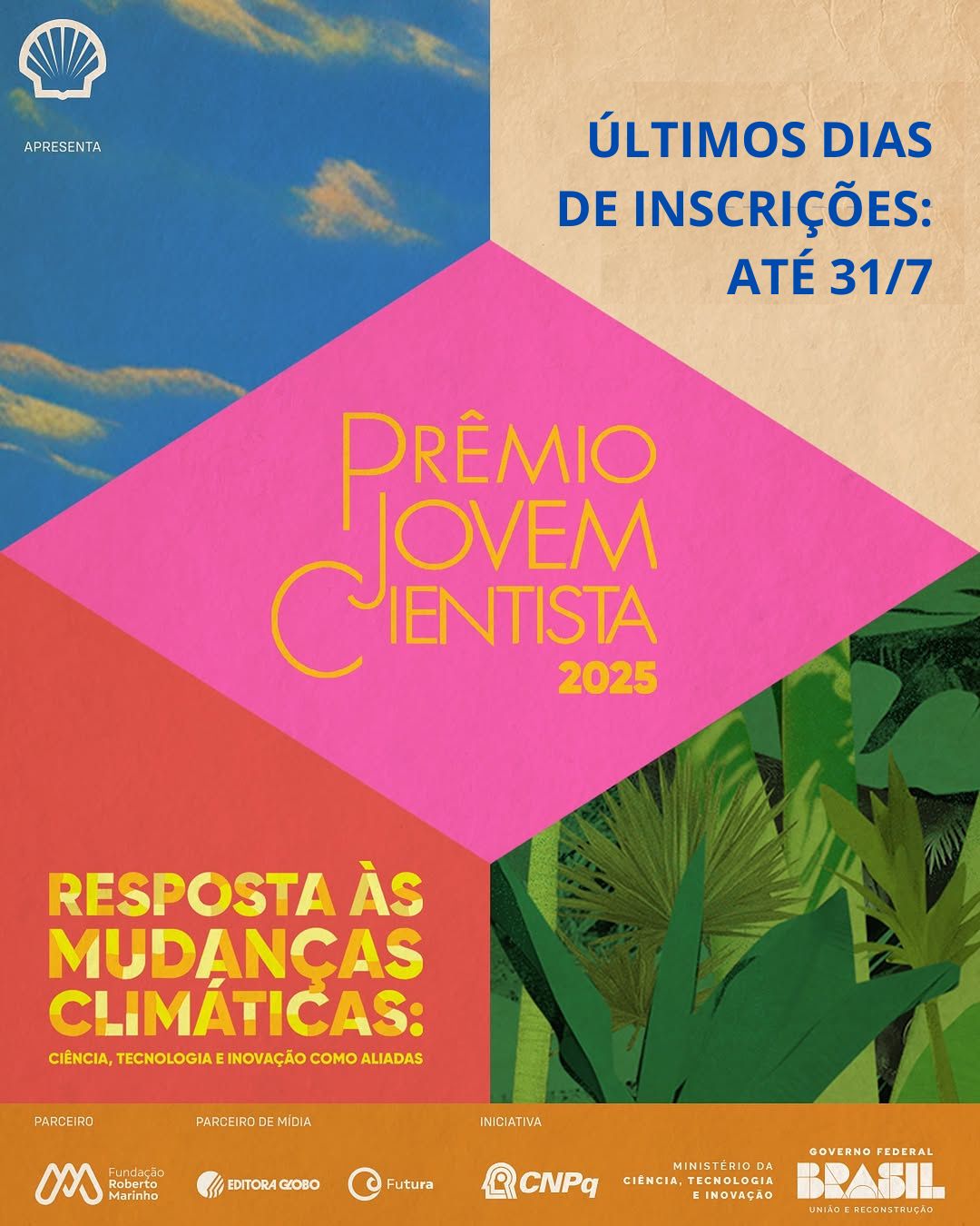 31º Prêmio Jovem Cientista: últimas semanas de inscrições - até 31/7
