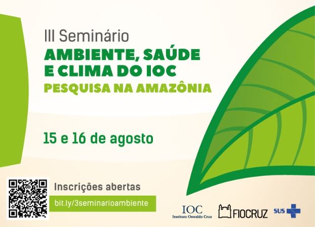 Inscrições abertas para III Seminário em Ambiente, Saúde e Clima