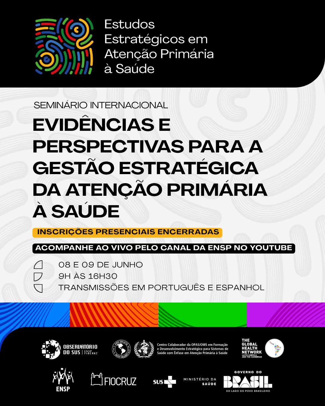 Ensp realiza seminário internacional sobre evidências e perspectivas para a gestão estratégica da APS. Inscrições presenciais encerradas