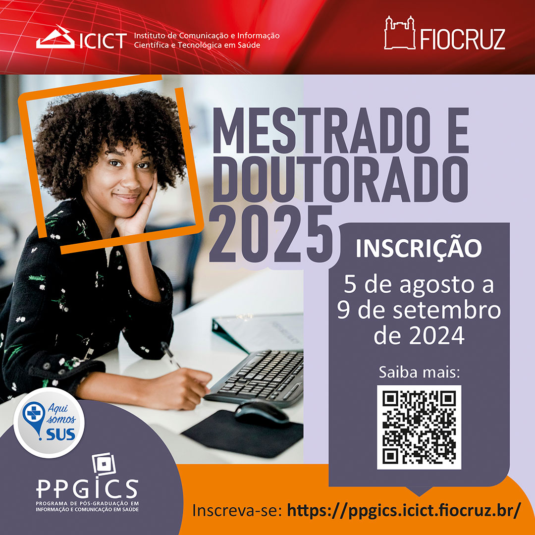 Pós-graduação de Informação e Comunicação em Saúde lança editais para Mestrado e Doutorado 2025 em Libras e Linguagem Simples