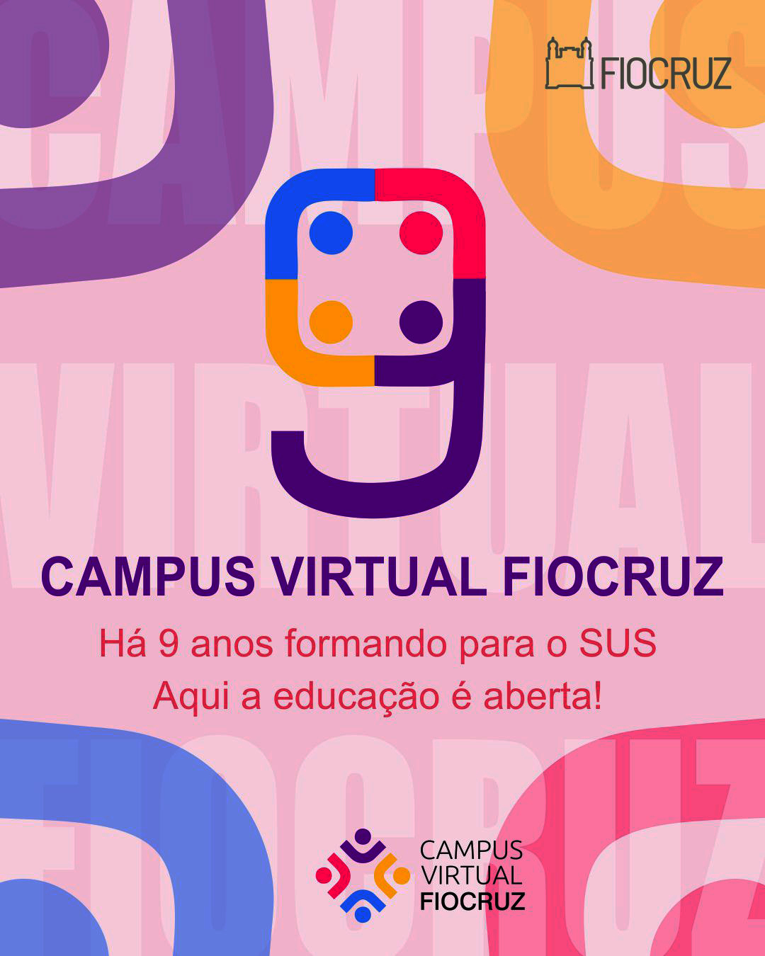 Campus Virtual Fiocruz celebra 9 anos com conquistas e inovação em educação em saúde