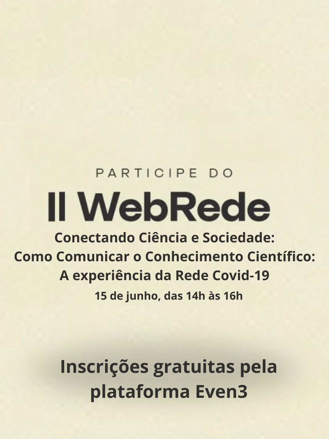 II WebRede debate estratégias de comunicação científica em saúde