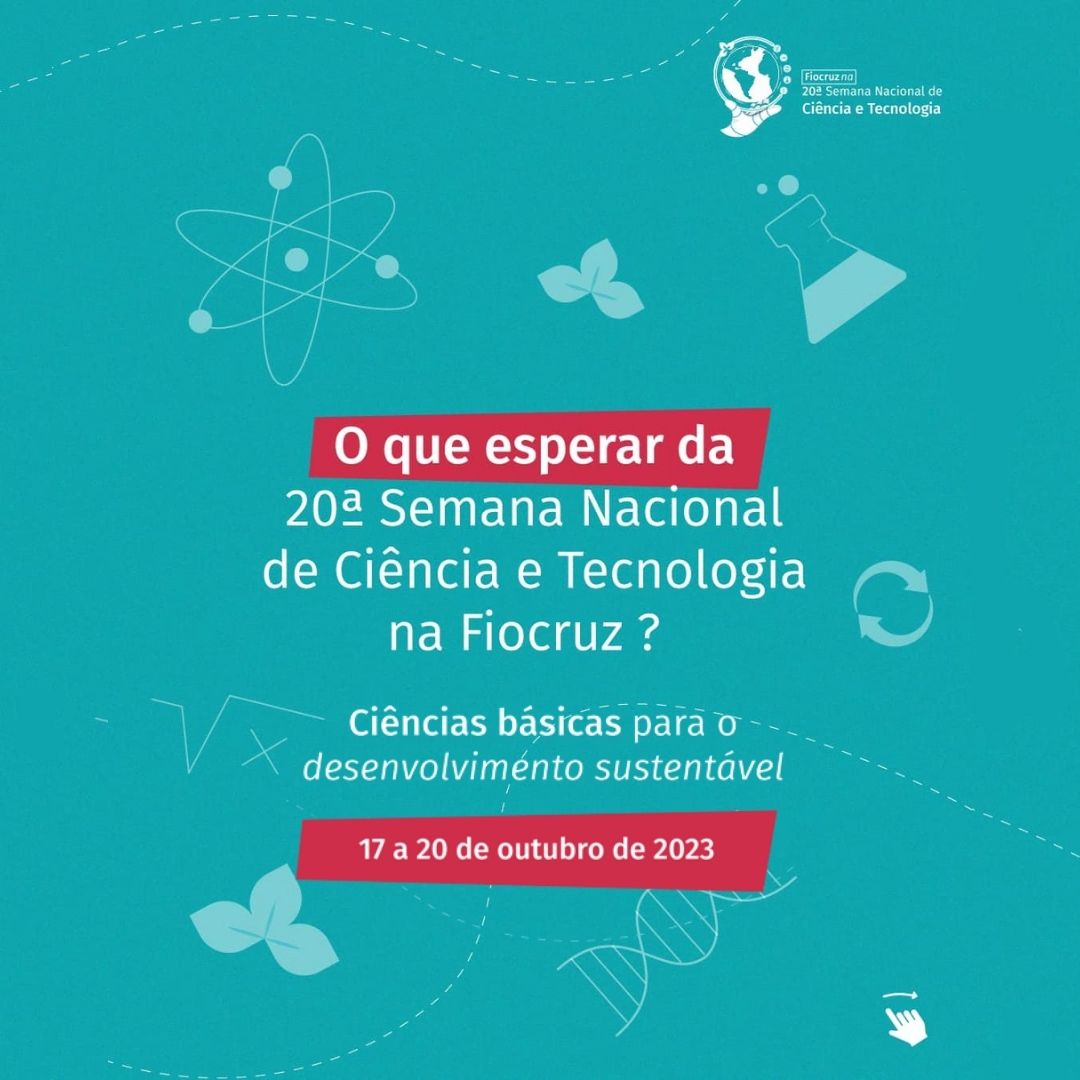 20ª Semana Nacional de Ciência e Tecnologia na Fiocruz