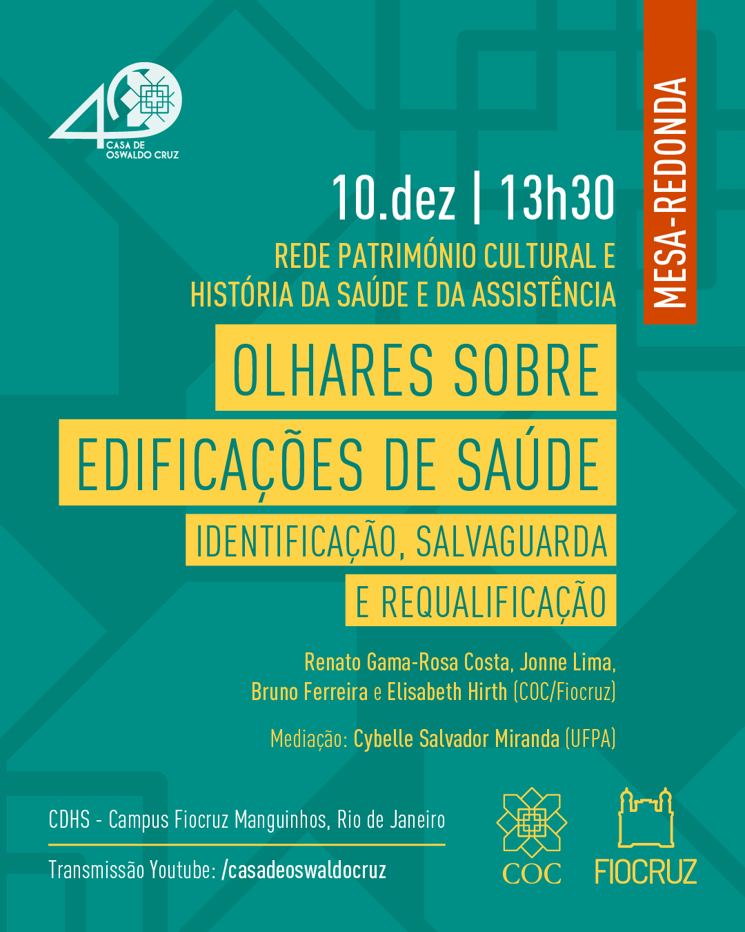 Evento debate identificação, salvaguarda e requalificação de edificações de saúde