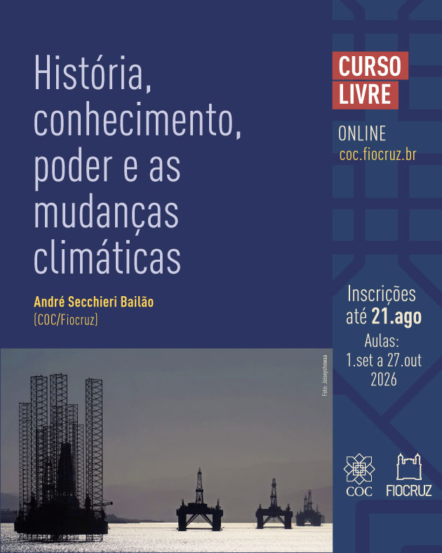 Inscrições abertas: História, conhecimento, poder e as mudanças climáticas
