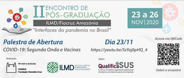 II Encontro de Pós-graduação da Fiocruz Amazônia discutirá as interfaces da pandemia no Brasil