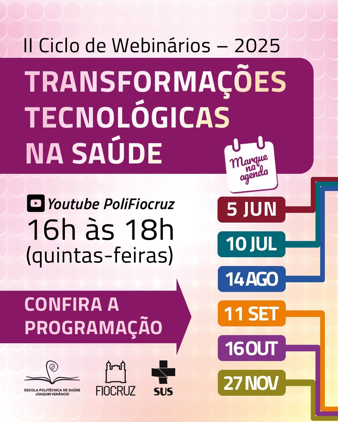 Participe do II Ciclo de Webinários 2025: Transformações Tecnológicas na Saúde