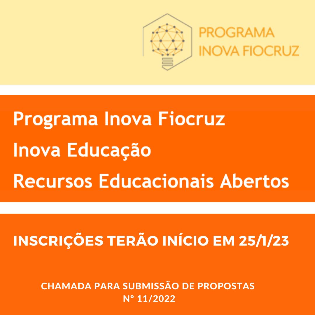 Fiocruz lança edital Inova Educação - Inscrições começam em 25/1/23