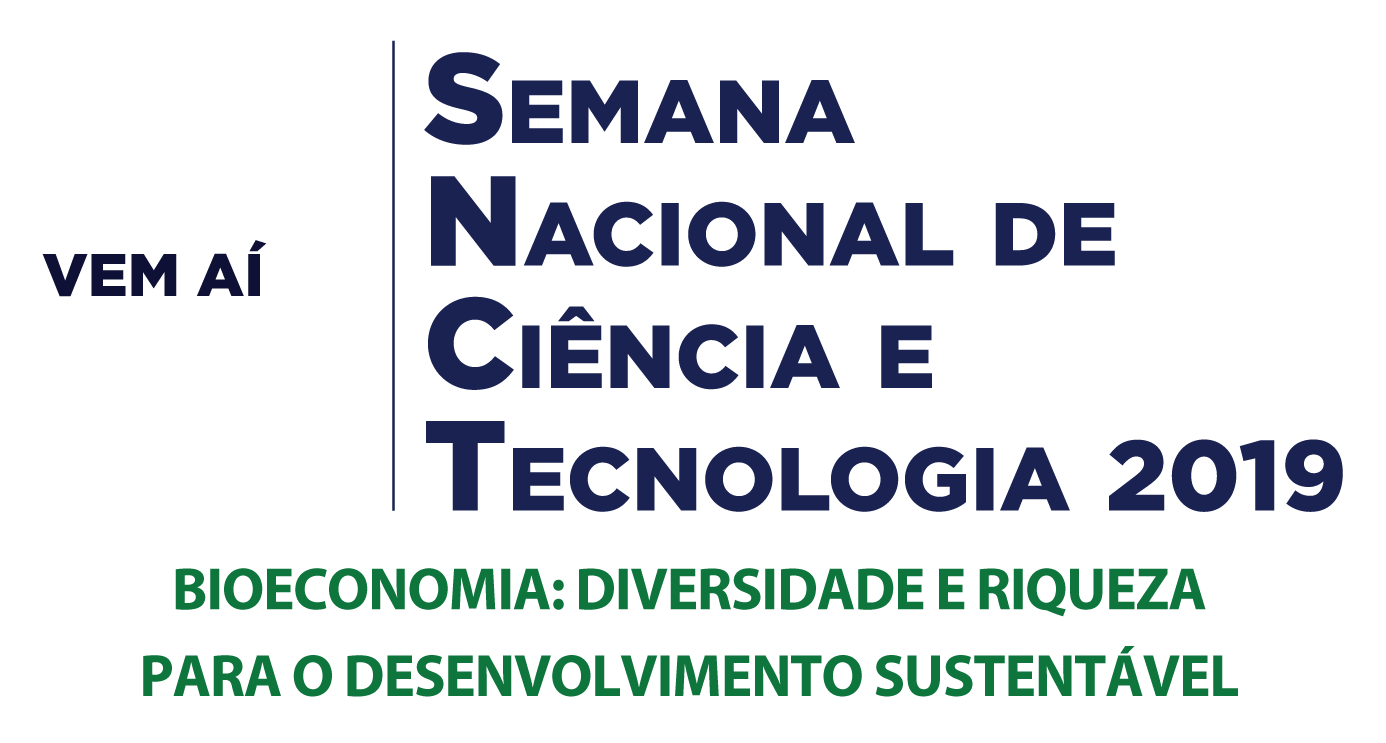Aberta a chamada interna de seleção de projetos para a Semana Nacional de Ciência e Tecnologia (SNCT)
