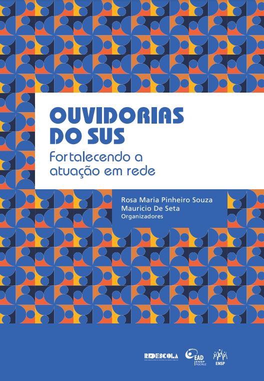 Livro 'Ouvidorias do SUS: fortalecendo a atuação em rede' está disponível em acesso aberto