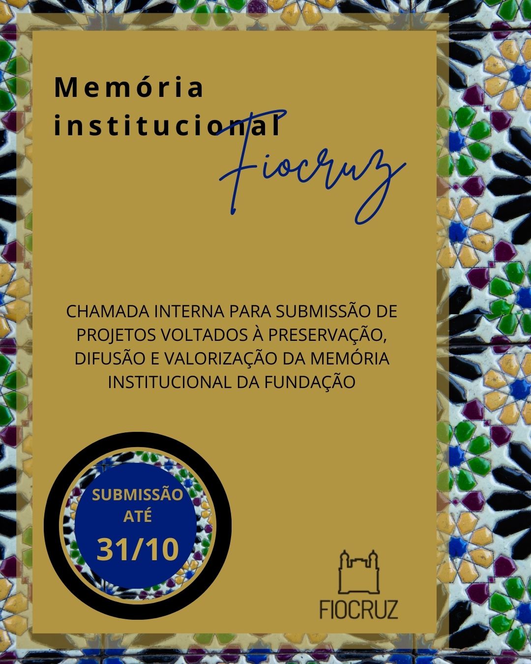 Chamada interna: apoio a projetos de Memória Institucional da Fiocruz
