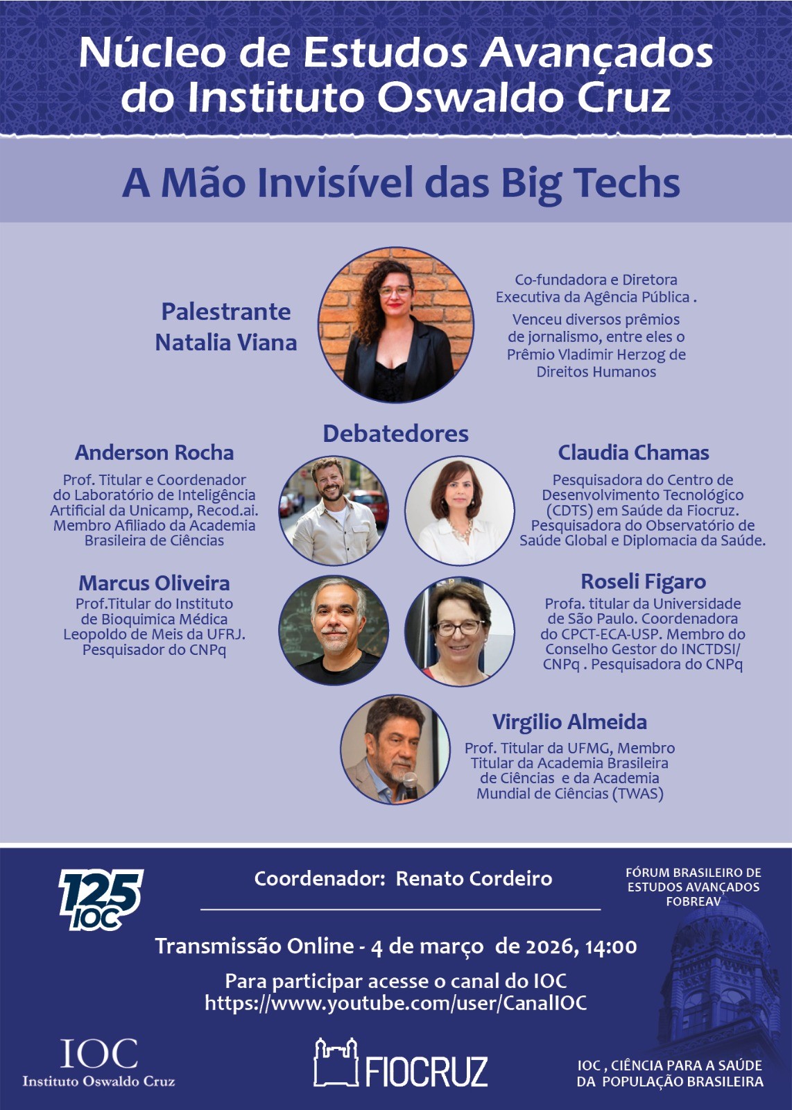 Núcleo de Estudos Avançados do IOC debate o papel das big techs