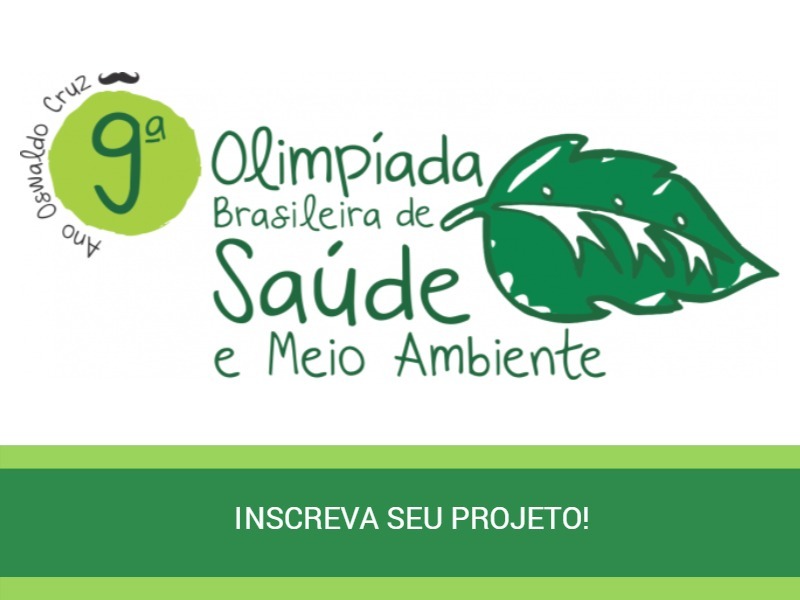 Atenção, professor: a 9ª Olimpíada Brasileira de Saúde e Meio Ambiente recebe projetos até 31 de julho