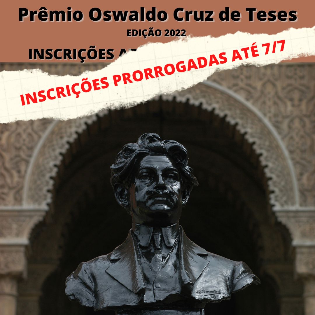 Prorrogadas as inscrições no Prêmio Oswaldo Cruz de Teses 2022: nova data é 7/7