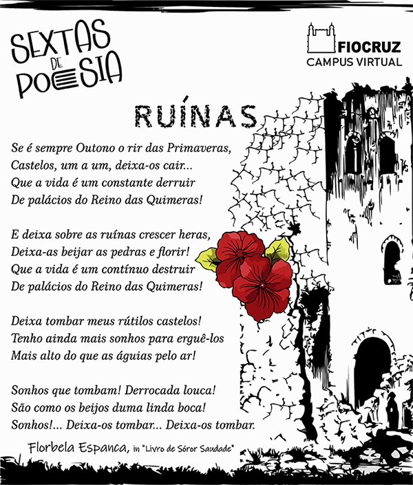 'Sextas' traz o poema Ruínas, de Florbela Espanca