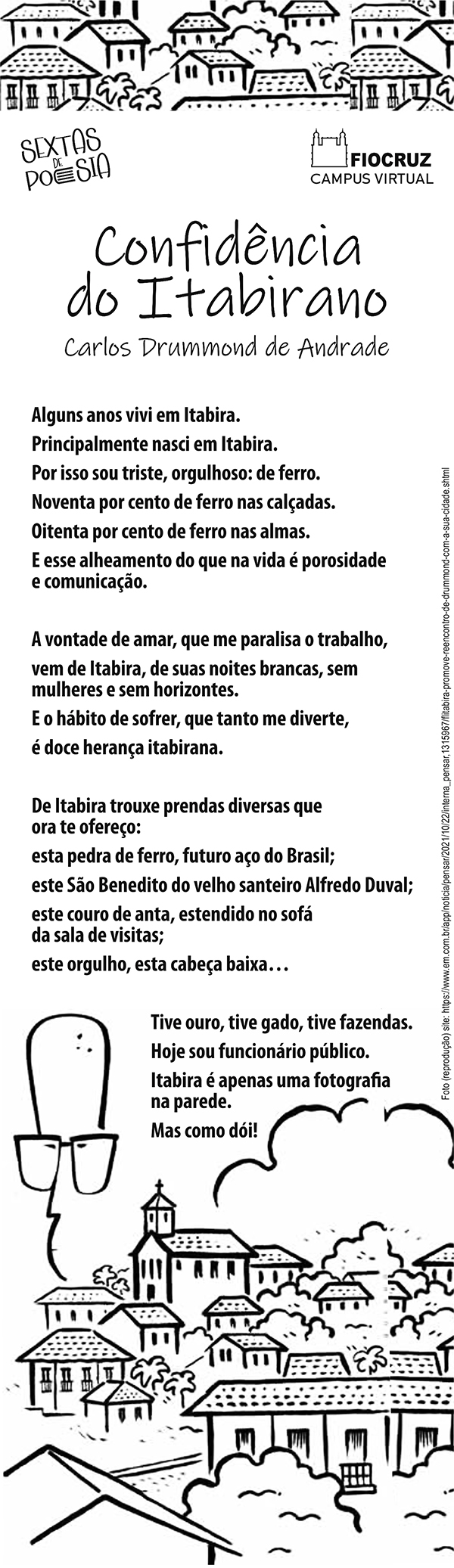 Sextas homenageia Carlos Drummond de Andrade