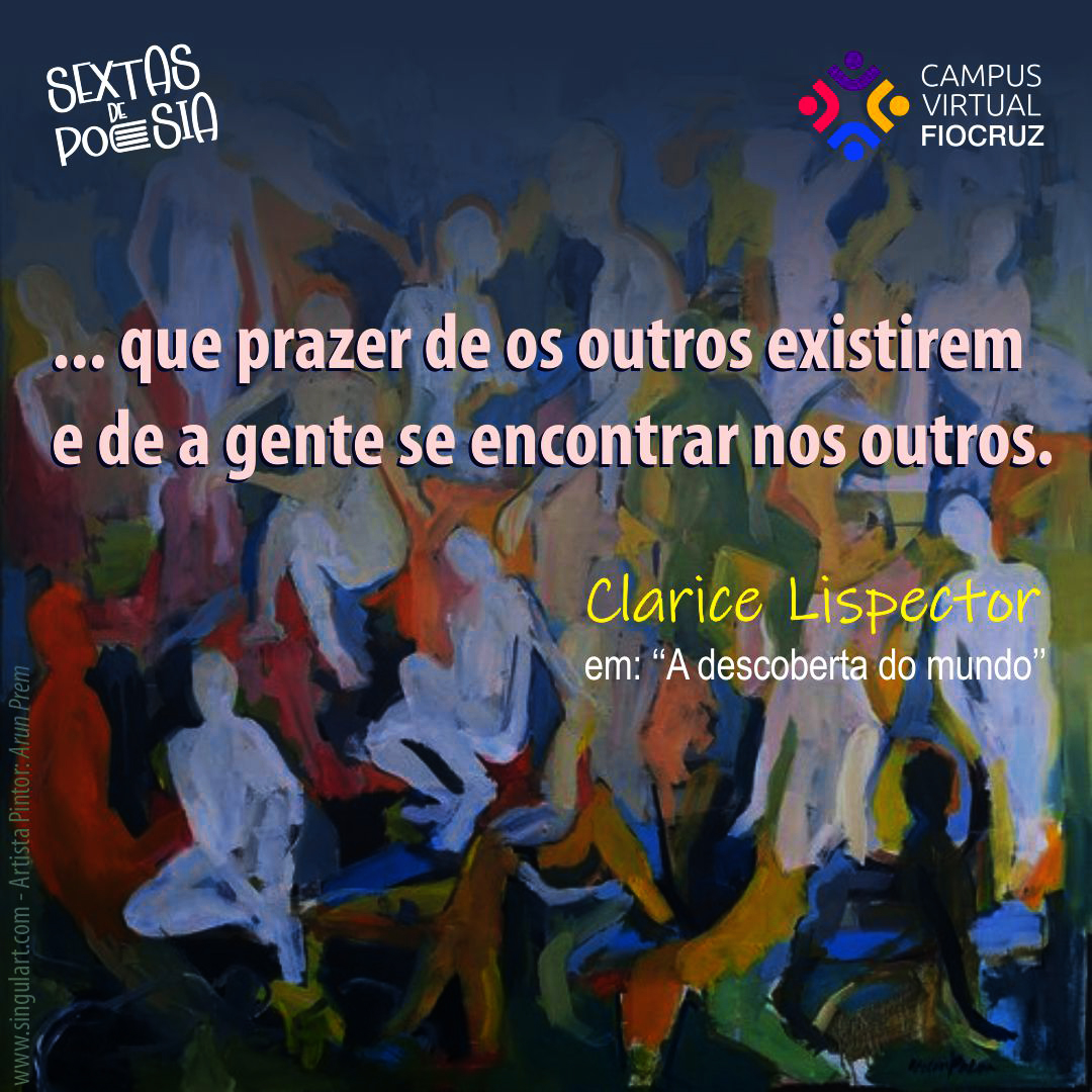 Sextas homenageia aniversário de Clarice Lispector