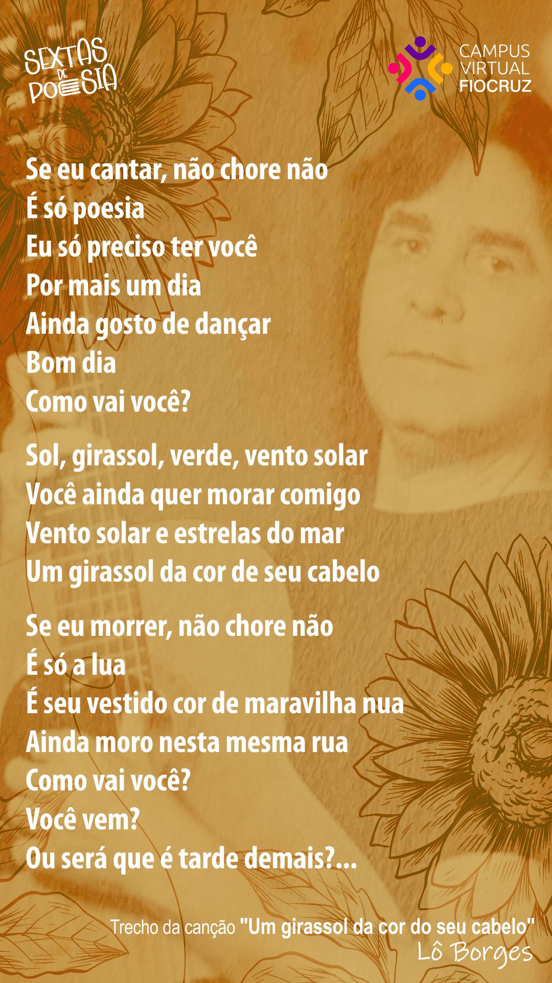 Sextas homenageia Lô Borges e mostra a sensibilidade de um homem apaixonado com 'Um Girassol da Cor do Seu Cabelo'