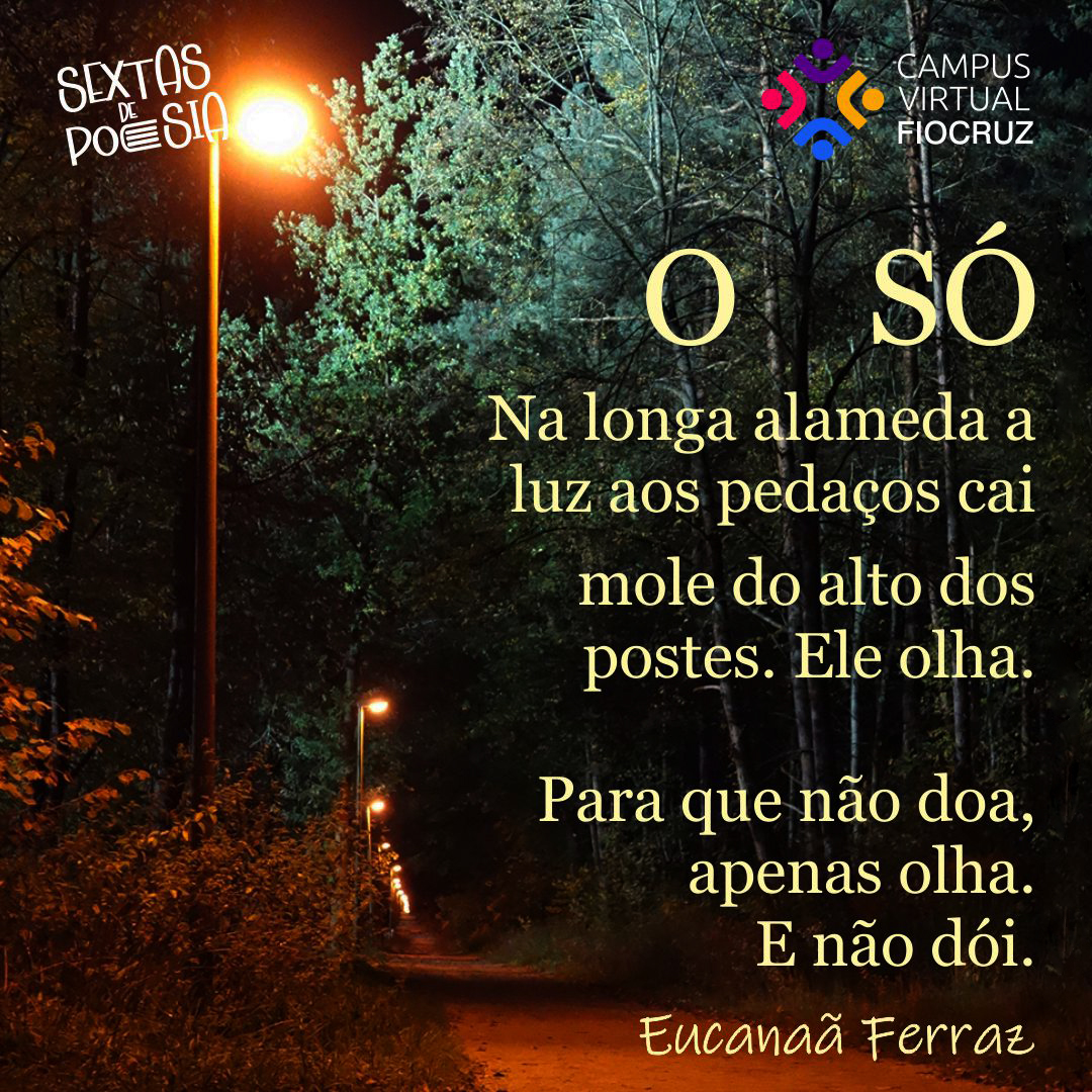 Sextas de Poesia explora sentimentos com poema 'Só'