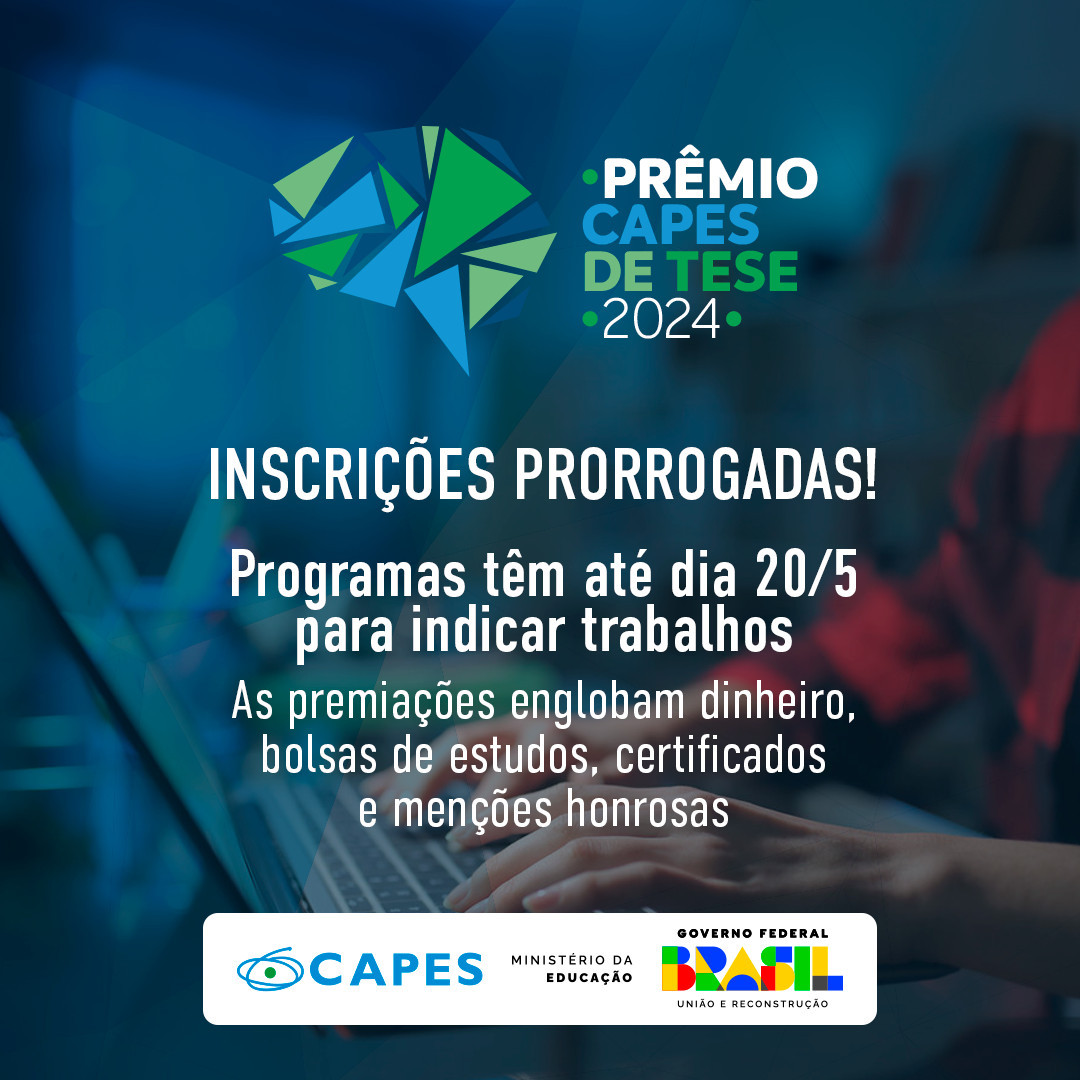 Inscrições para Prêmio Capes de Tese são prorrogadas até 20/5