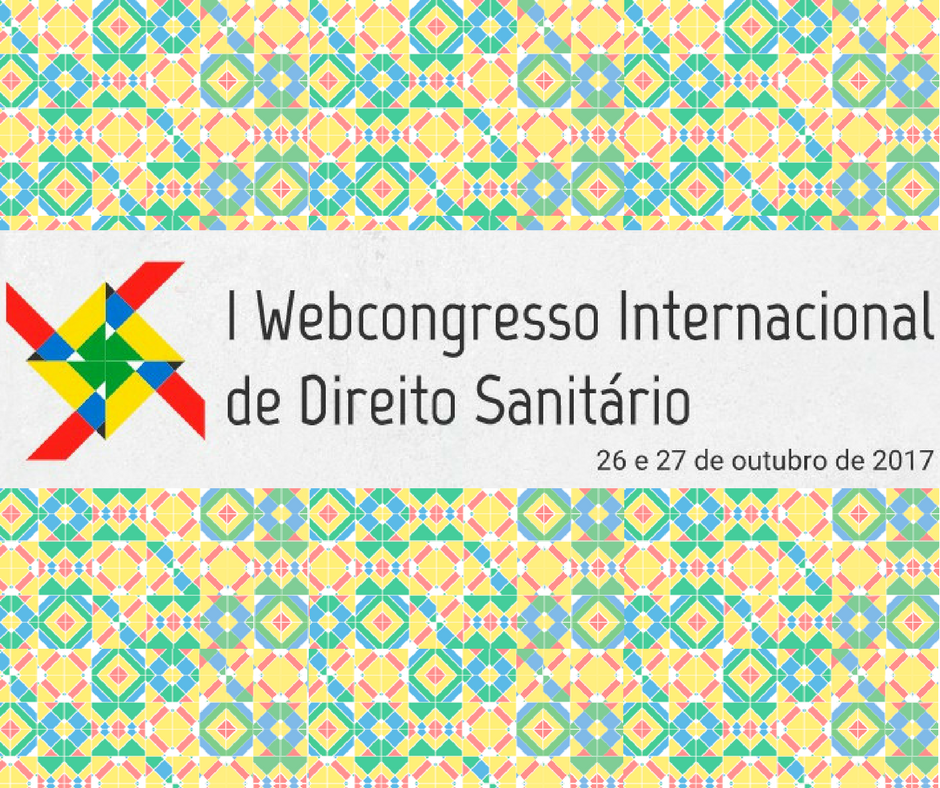 Inscrições abertas para o 1º Webcongresso Internacional de Direito Sanitário