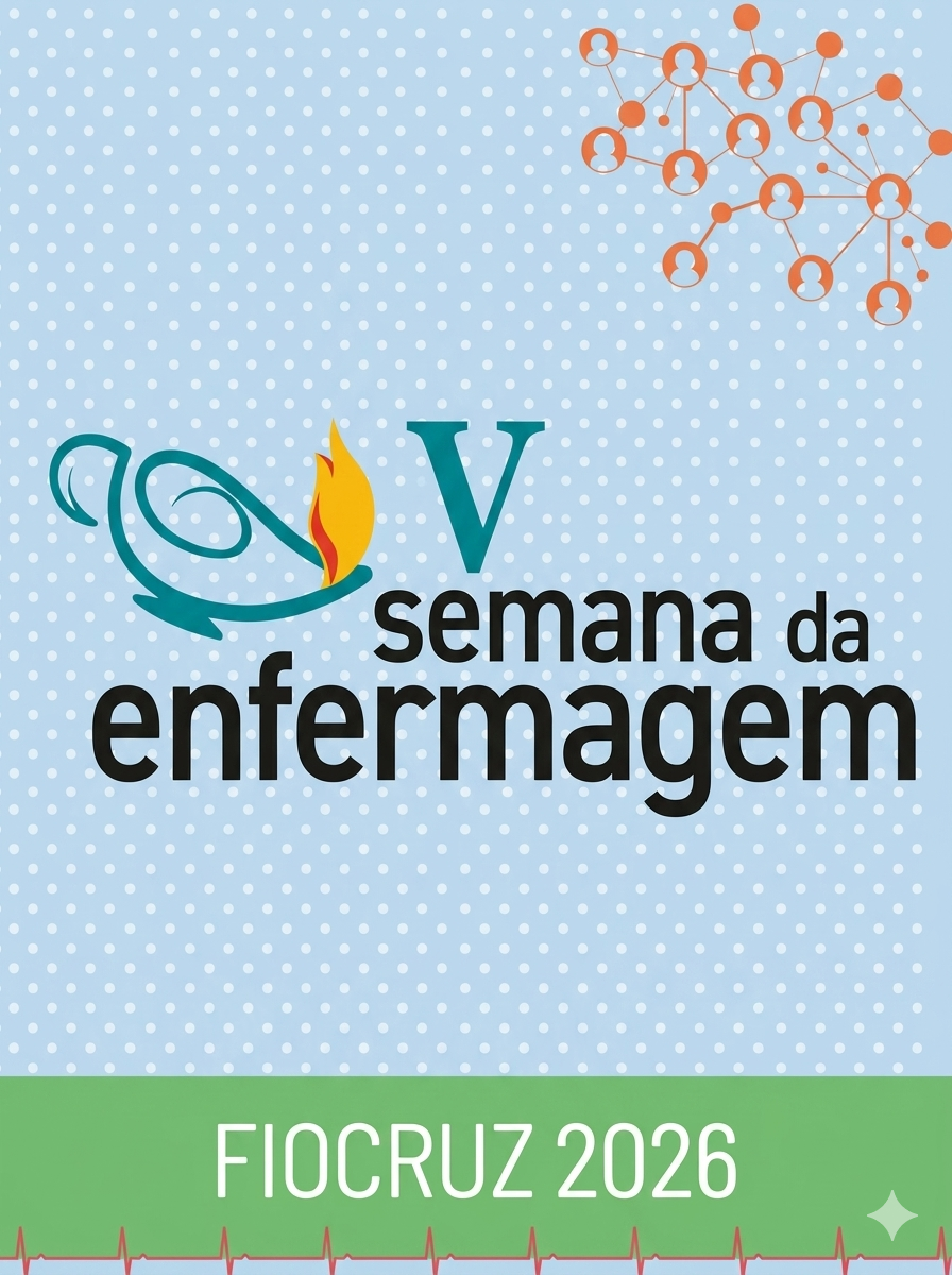 Semana da Enfermagem Fiocruz 2026 debate ciência, ética e política do cuidado