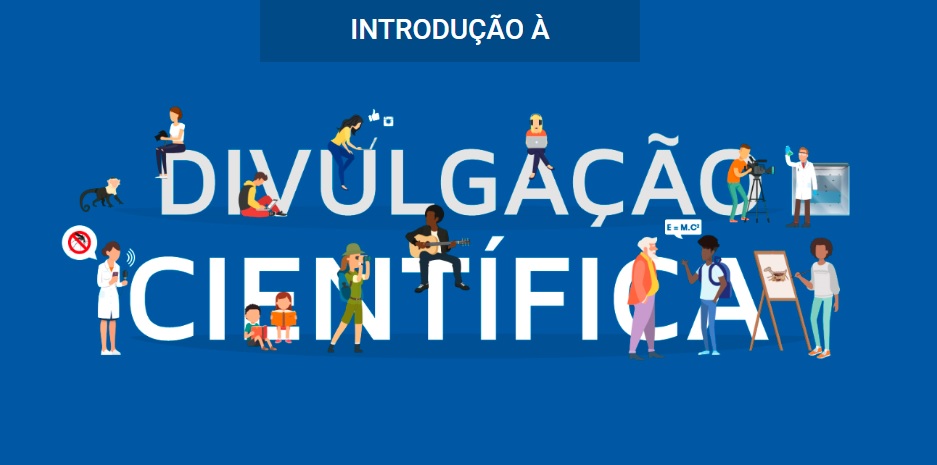 Fiocruz oferece curso online em Introdução à Divulgação Científica