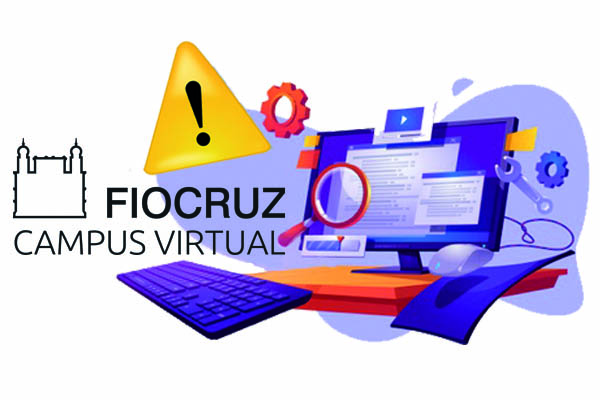 Aviso! Atualizações do sistema deixarão serviços do Campus Virtual Fiocruz fora do ar na terça-feira, 26/1
