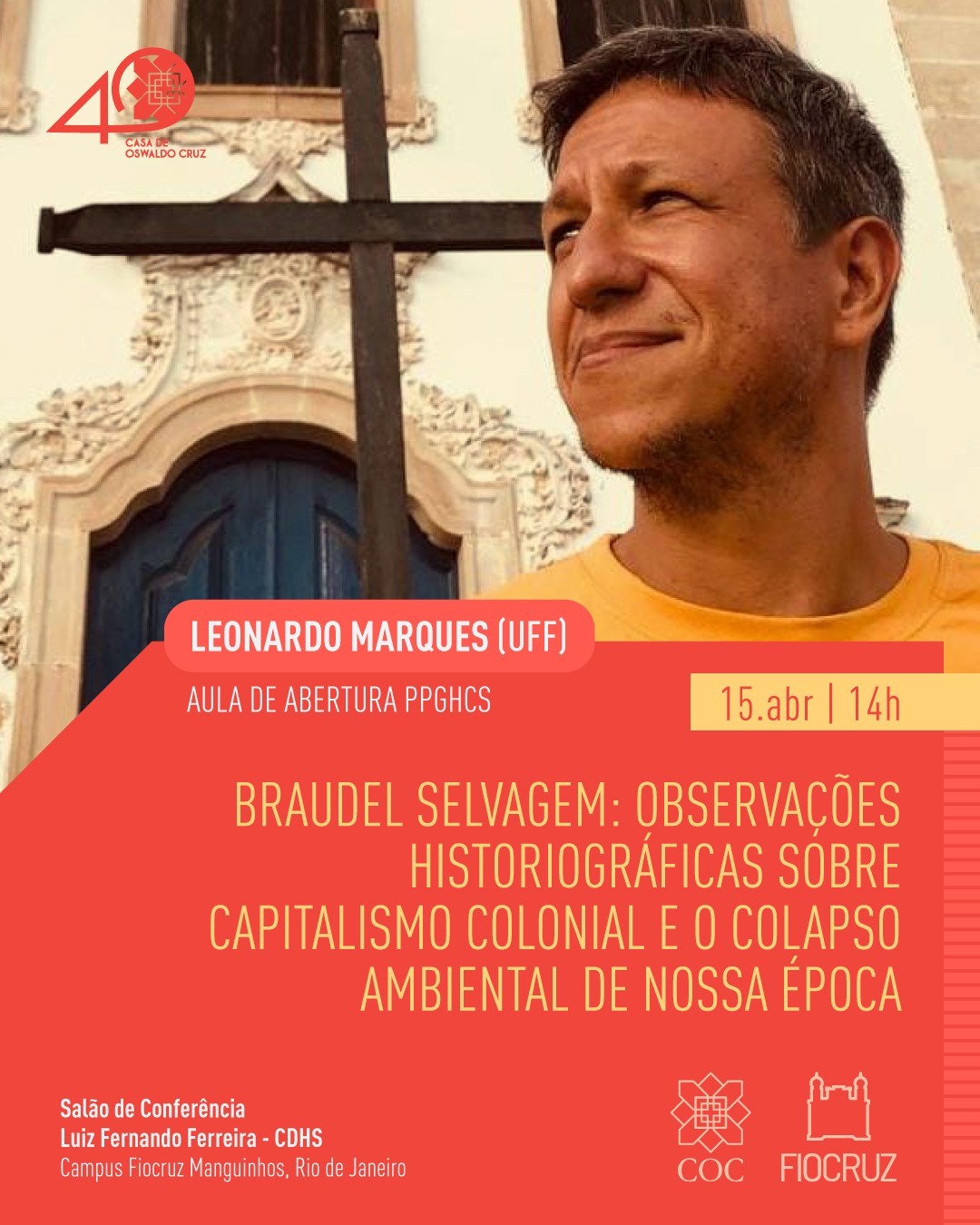 Leonardo Marques, da UFF, ministra aula de abertura do PPGHCS