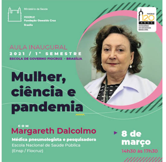 Mulher, ciência e pandemia é tema de aula inaugural da Fiocruz Brasília