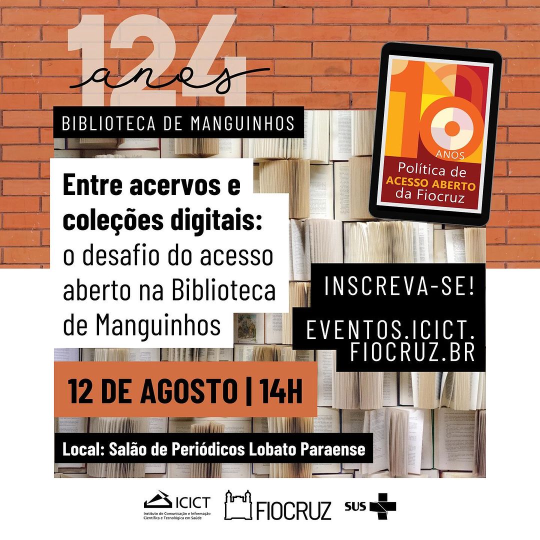 Biblioteca de Manguinhos celebra 10 anos da Política de Acesso Aberto na Fiocruz e discute acervos físicos e digitais