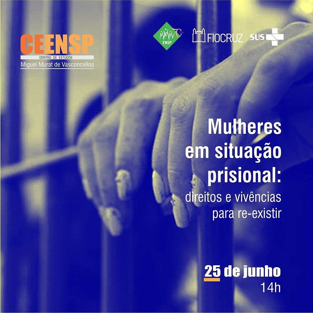 Centro de Estudos discute vivências e direitos de mulheres em situação prisional