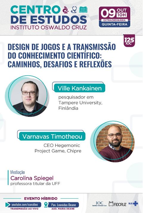 Centro de Estudo do IOC aborda design de jogos e a transmissão do conhecimento científico