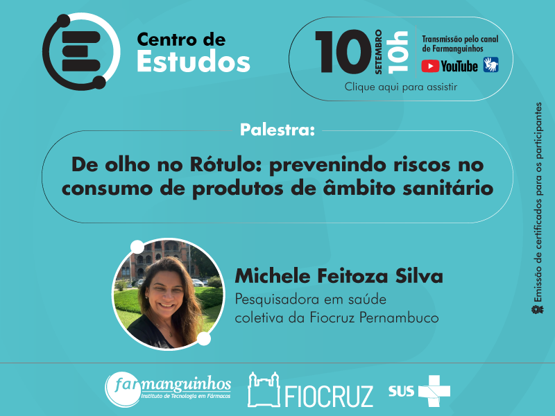 Palestra do Centro de Estudos de Farmanguinhos traz o tema 