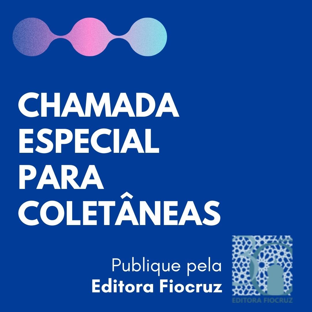 Editora Fiocruz abre chamada de publicação para coletâneas