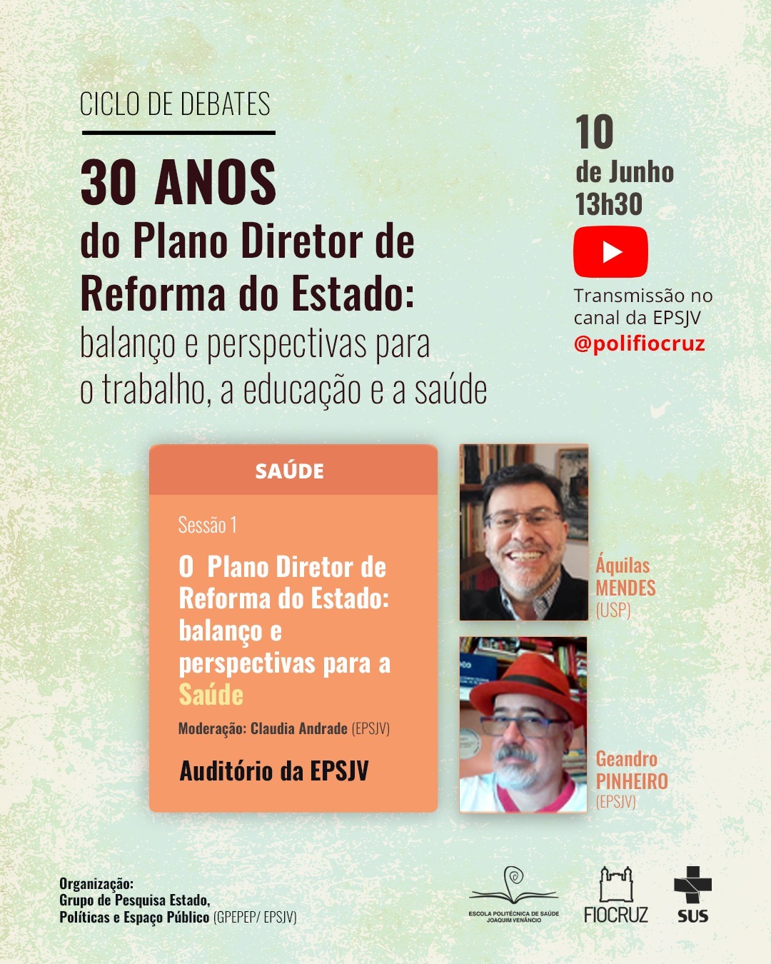 Ciclo de Debate: O Plano Diretor de Reforma do Estado - balanço e perspectivas para a Saúde