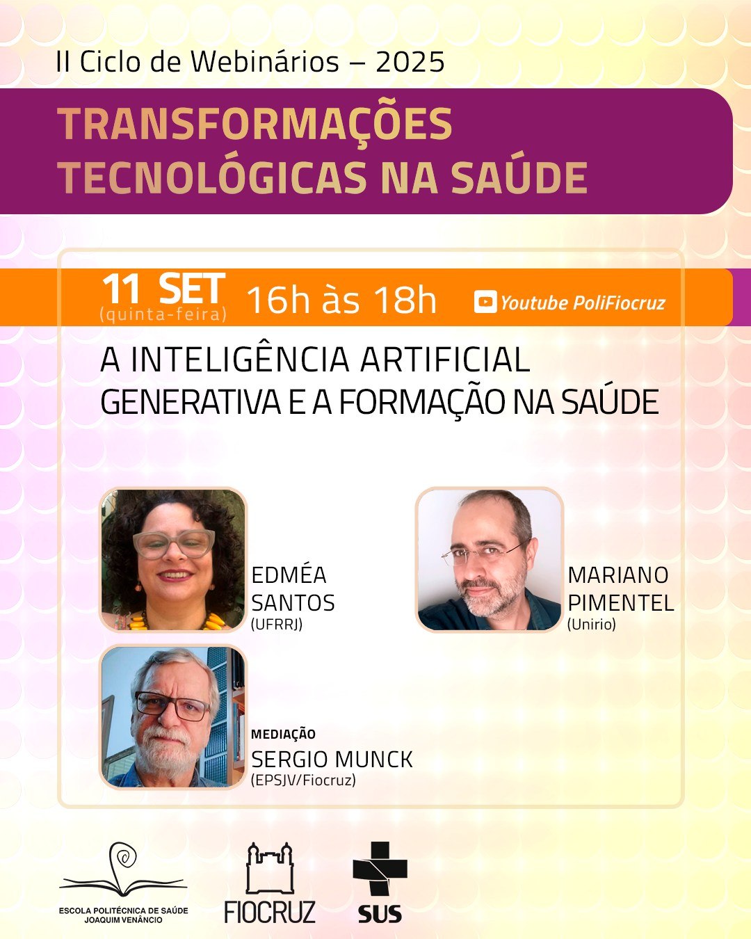 II Ciclo de Webinários aborda 'A Inteligência Artificial Generativa e a formação na Saúde'