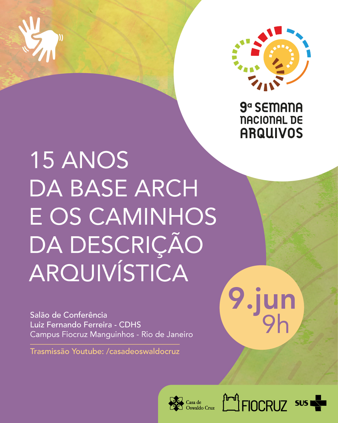 Evento sobre práticas de descrição arquivística celebra aniversário da Base Arch