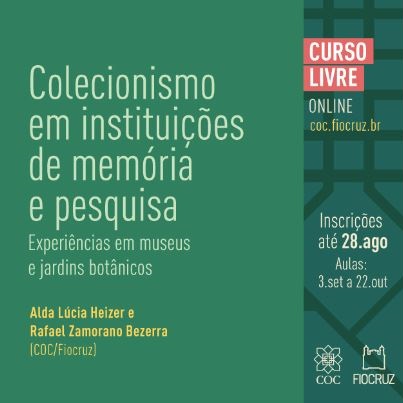 Curso analisa colecionismo em instituições de memória e pesquisa