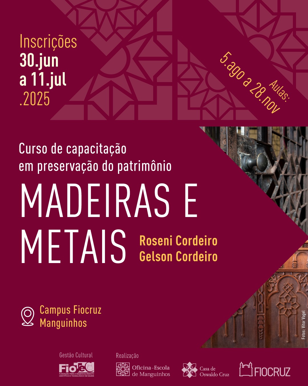 Curso 'Preservação do Patrimônio: Madeiras e metais' recebe inscrições até 11/7