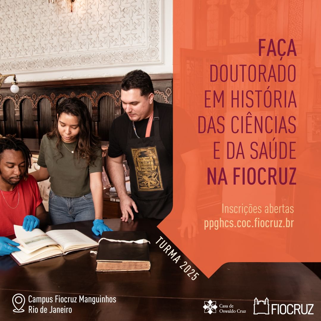 Doutorado em história das ciências e da saúde recebe inscrições