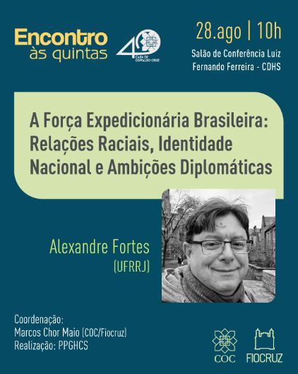 Encontro às Quintas discute raça, identidade nacional e diplomacia na atuação da Força Expedicionária Brasileira