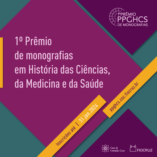 Fiocruz promove 1º Prêmio de Monografias em História das Ciências, da Medicina e da Saúde
