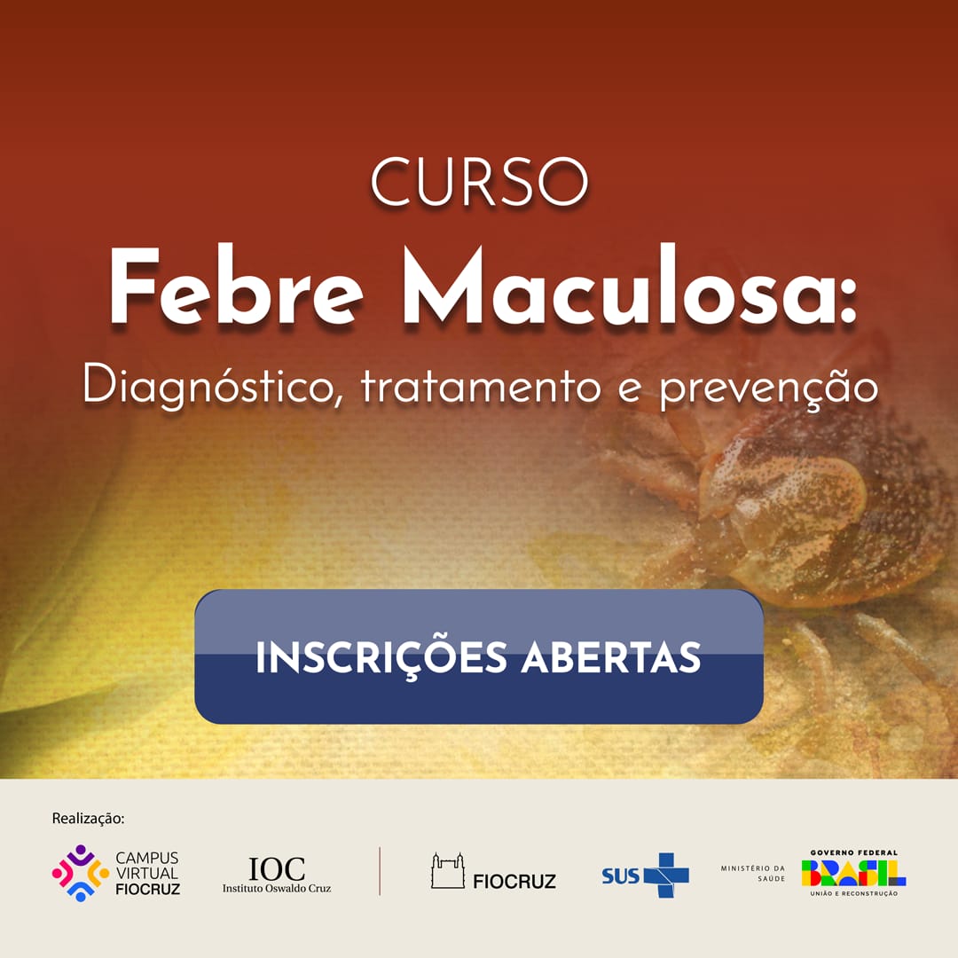 Pesquisadores da Fiocruz divulgam manifesto sobre o enfrentamento da febre maculosa. Confira curso do CVF sobre a doença