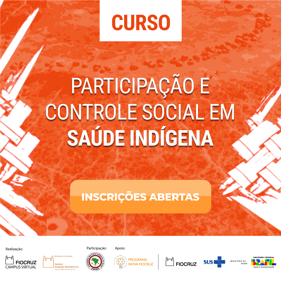 Fiocruz e Articulação dos Povos Indígenas lançam curso online sobre participação e controle social