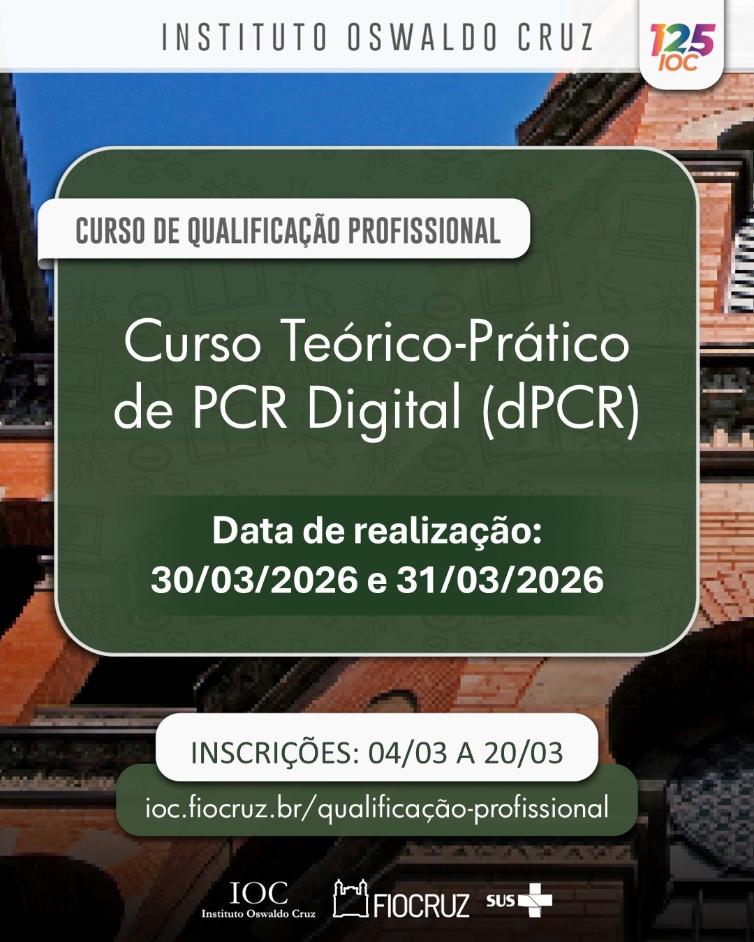 Inscrições abertas para Curso Teórico-Prático de PCR Digital