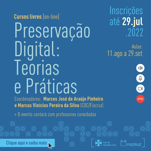 Curso livre de Preservação Digital: inscrições abertas até 29 de julho