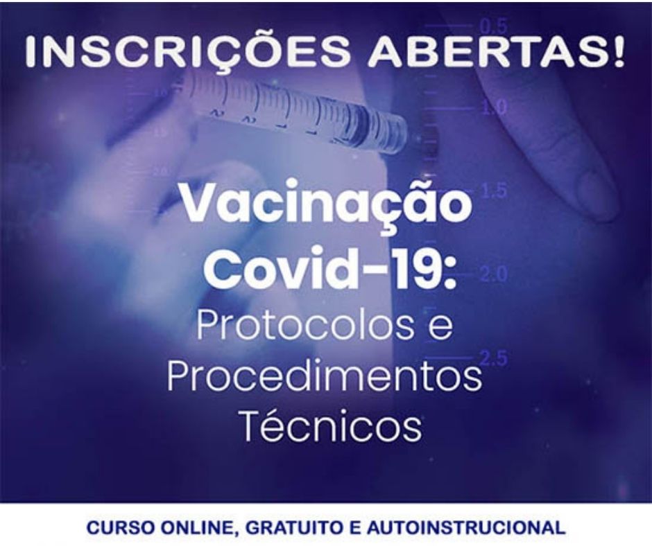 Brasil completa um ano de sua maior campanha vacinal. Campus Virtual oferece curso sobre protocolos e procedimentos da imunização